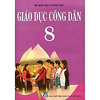 Giáo Dục Công Dân Lớp 8