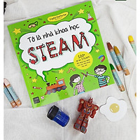 STEAM: PHƯƠNG PHÁP HỌC TIÊN TIẾN - Tớ Là Nhà Khoa Học - Steam