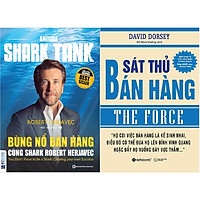 Combo 2 Cuốn Sách Dạy Kỹ Năng Bán Hàng Tuyệt Đỉnh - Trang Bị Cho Bạn Những Kỹ Thuật Bán Hàng Tinh Túy Nhất Từ Cơ Bản Đến Nâng Cao ( America Shark Tank: Bùng Nổ Bán Hàng Cùng Shark Robert Herjavec + Sát Thủ Bán Hàng ) tặng kèm bookmark Sáng Tạo
