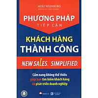 Cuốn Sách Này Sẽ Bày Cho Bạn Cách Tìm Kiếm Được Khách Hàng Mới Hiệu Quả Hơn: Phương Pháp