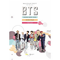 [Bản Đặc Biệt] BTS – Những Bước Chân Chinh Phục Thế Giới – Tặng Kèm Poster + 1 Bookmark N
