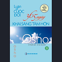 Luận Về Cuộc Đời 365 Ngày Khai Sáng Tâm Hồn
