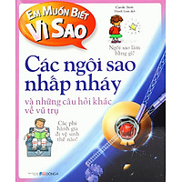 Em Muốn Biết Vì Sao - Các Ngôi Sao Nhấp Nháy (Tái Bản)
