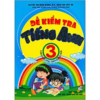 Đề Kiểm Tra Tiếng Anh 3 (Chương Trình Sách Giáo Khoa Mới)