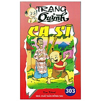 Truyện Tranh Trạng Quỷnh – Tập 303: Ca Sĩ
