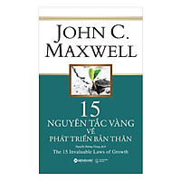 Sách Hay Về Các Qui Luật Giúp Phát Triển Bản Thân Mình: 15 Nguyên Tắc Vàng Về Phát Triển Bản Thân; Tặng Sổ Tay (Khổ A6 Dày 200 Trang)