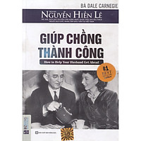 Giúp Chồng Thành Công - Nguyễn Hiến Lê ( tặng kèm bookmark )