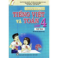 Thực Hành Tiếng Việt Và Toán – Lớp 4 – Tập 2