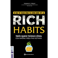 Rich Habit - Thói Quen Thành Công Của Những Triệu Phú Tự Thân (Tặng kèm Bookmark PL)