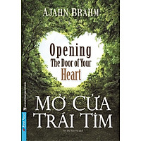 Mở Cửa Trái Tim - Opening The Door Of Your Heart
