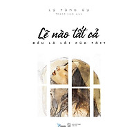 Sách - Lẽ nào tất cả đều là lỗi của tôi (tặng kèm bookmark)