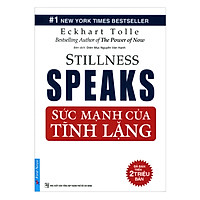 Sức Mạnh Của Tĩnh Lặng (Tái Bản 2019)