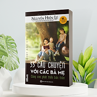 33 Câu Chuyện Với Các Bà Mẹ - Cùng Con Phát Triển Bản Thân (Bộ Sách Cha Mẹ Khéo - Con Thành Công)