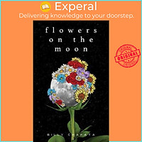 Sách - Flowers on the Moon by Billy Chapata (US edition, paperback)