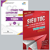 Bộ đôi Thần tốc luyện đề thi THPT quốc gia 2020 môn Toán tập 1 – Siêu Tốc Luyện Đề THPT Q