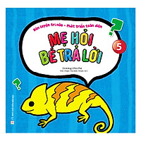 Mẹ Hỏi Bé Trả Lời – Quyển 5