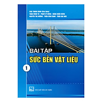 Bài Tập Sức Bền Vật Liệu – Tập 1
