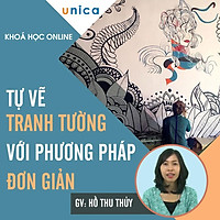 Khóa học PHONG CÁCH SỐNG- Tự vẽ tranh tường với phương pháp đơn giản UNICA.VN