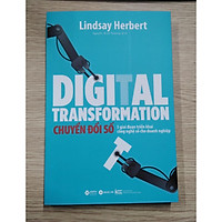 Sách: Digital Transformation - Chuyển đổi số - 5 giai đoạn triển khai công nghệ số cho doanh nghiệp