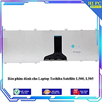 Bàn phím dành cho Laptop Toshiba Satellite L500 L505 - Hàng Nhập Khẩu 