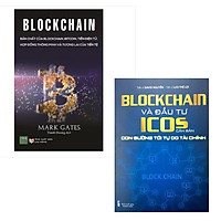 Combo Blockchain – Bản Chất Của Blockchain, Bitcoin, Tiền Điện Tử, Hợp Đồng Thông Minh Và Tương Lai Của Tiền Tệ + Blockchain Và Đầu Tư ICOs Căn Bản