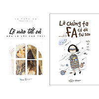 Combo 2 Cuốn Sách: Lẽ Nào Tất Cả Đều Là Lỗi Của Tôi + Lỡ Chúng Ta Fa Cả Đời
