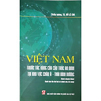 Việt Nam Trước Tác Động Của Cấu Trúc An Ninh Tại Khu Vực Châu Á - Thái Bình Dương