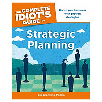 The Complete Idiot's Guide to Strategic Planning