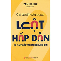 Cách Sử Dụng Hiệu Quả Nguồn Năng Lượng Vô Hình Có  Sẵn Bên Trong Con Người Bạn: 9 Bí Quyế