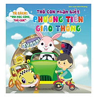 Thỏ Con Nhận Biết Phương Tiện Giao Thông (Tặng Thước Đo Chiều Cao Cho Trẻ)