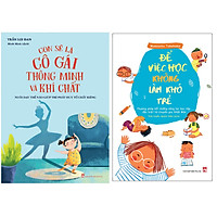 Combo Để Việc Học Không Làm Khó Trẻ - Phương Pháp Bồi Dưỡng Năng Lực Học Tập Đặc Biệt Từ Chuyên Gia Nhật Bản+Con Sẽ Là Cô Gái Thông Minh Và Khí Chất - Nuôi Dạy Thế Nào Giúp Trẻ Phát Huy Tố Chất Riêng