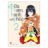 Bữa Cơm Hạnh Phúc  – Tập 2