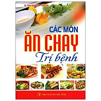Các Món Ăn Chay Trị Bệnh