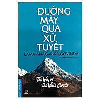 Đường Mây Qua Xứ Tuyết (Tái Bản)
