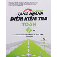 CC - Bí quyết tăng nhanh điểm kiểm tra toán 7/2