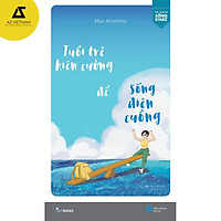 Sách - Tuổi Trẻ Kiên Cường Để Sống Điên Cuồng