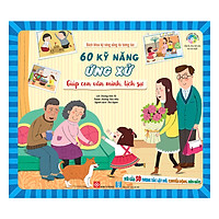 Bách Khoa Kỹ Năng Sống Đa Tương Tác - 60 Kỹ Năng Ứng Xử Giúp Con Văn Minh, Lịch Sự
