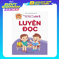 Luyện đọc (Hành trang cho bé tự tin vào lớp 1)