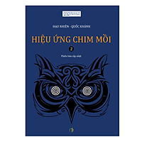 Hiệu ứng chim mồi - Tập 2 (tái bản 2018)
