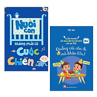 Combo Sách Làm Cha Mẹ - Cha Mẹ Thông Thái: Cẩm Nang Ăn Dặm Bé Tự Chỉ Huy Của Mẹ Việt - Quẳng Cái Cân Đi Mà Khôn Lớn + Nuôi Con Không Phải Là Cuộc Chiến (Tái Bản) - (Tặng Kèm Poster Quy Tắc 5 Ngón Tay)