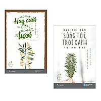 Combo Sách Tư Duy – Kỹ Năng Sống Hay: Lạc Quan Hay Cười, Đời Ắt Thêm Tươi + Bạn Chỉ Cần S
