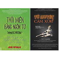 Combo Tử Huyệt Cảm Xúc và Thôi Miên Bằng Ngôn Từ