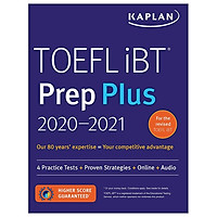TOEFL iBT Prep Plus 2020-2021: 4 Practice Tests + Proven Strategies + Online + Audio (Kaplan Test Prep)