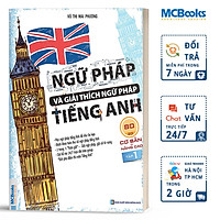 Ngữ Pháp Và Giải Thích Ngữ Pháp Tiếng Anh Cơ Bản Và Nâng Cao (Tập 1)