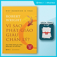 Vì Sao Phật Giáo Giàu Chân Lý