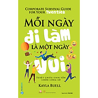 Mỗi Ngày Đi Làm Là Một Ngày Vui