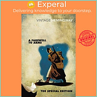 Sách - A Farewell to Arms: The Special Edition by Ernest Hemingway (UK edition, paperback)