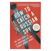 How To Catch A Russian Spy