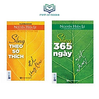Combo 2 Cuốn Sống Khỏe: Sống Theo Sở Thích Để Sống Lâu + Sống 365 Ngày 1 Năm