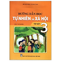 Hướng Dẫn Học Tự Nhiên Xã Hội 3 - Tập 1